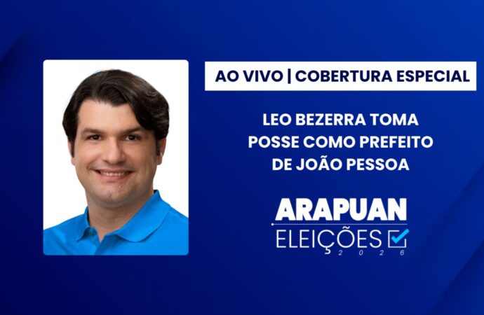 AO VIVO: TV Arapuan transmite posse do prefeito de João Pessoa, Leo Bezerra