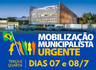 Famup convoca prefeitos e prefeitas para mobilização em Brasília pela aprovação da PEC 253/16 e do 1% do FPM em março