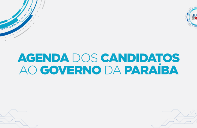 Eleições 2026: veja a agenda dos candidatos ao Governo da Paraíba neste domingo (16)